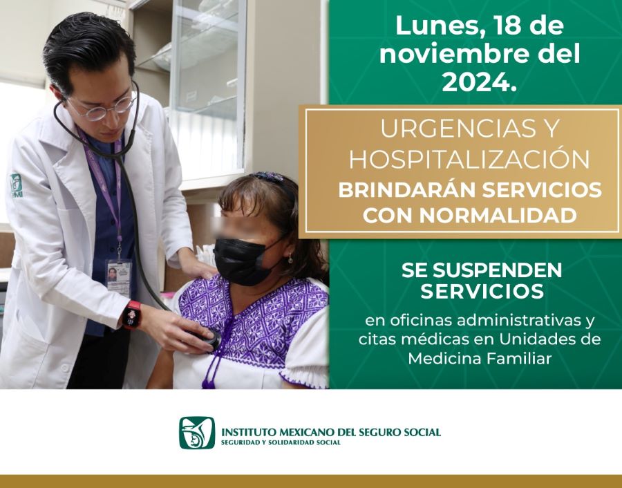 Habrá Servicios de Urgencias por el Puente del 18 de noviembre en el IMSS Hidalgo