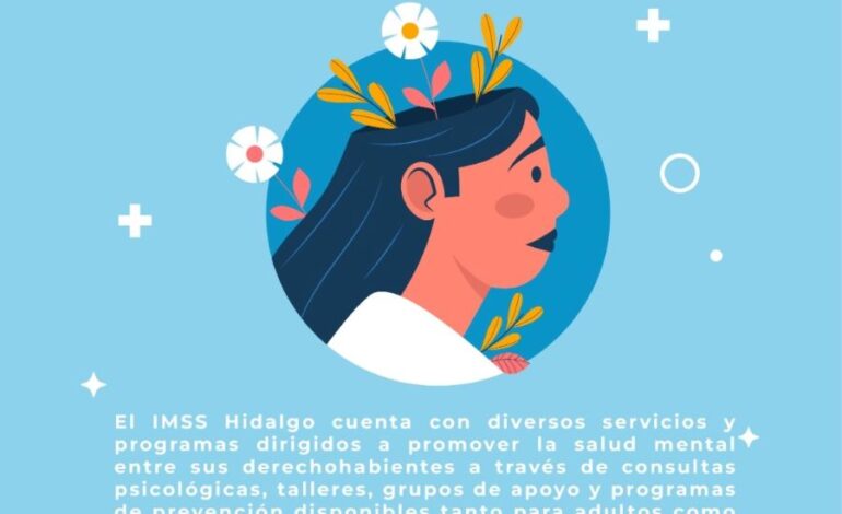 Impulsa IMSS Hidalgo Importancia de Salud Mental en el Bienestar General